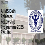 AIIMS Delhi Releases Fellowship Programme 2025 Results